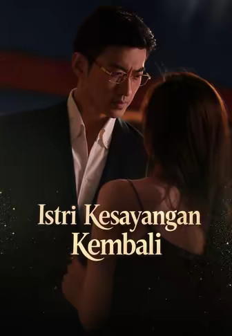 Istri Kesayangan Kembali
