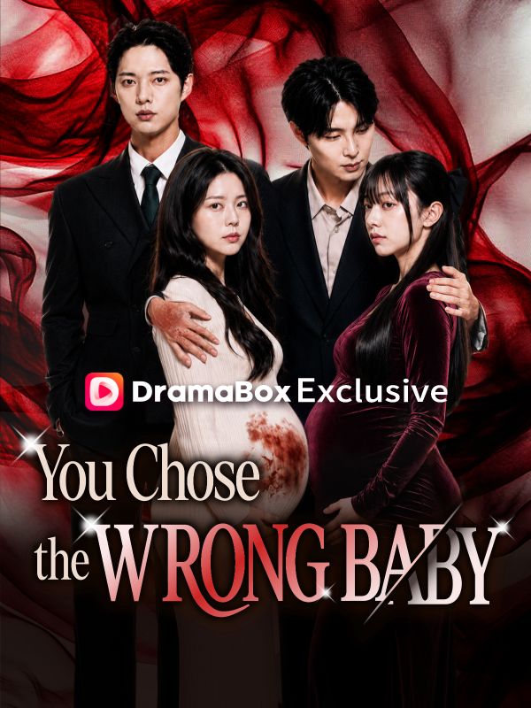 You Chose The Wrong Baby（DUBBED）