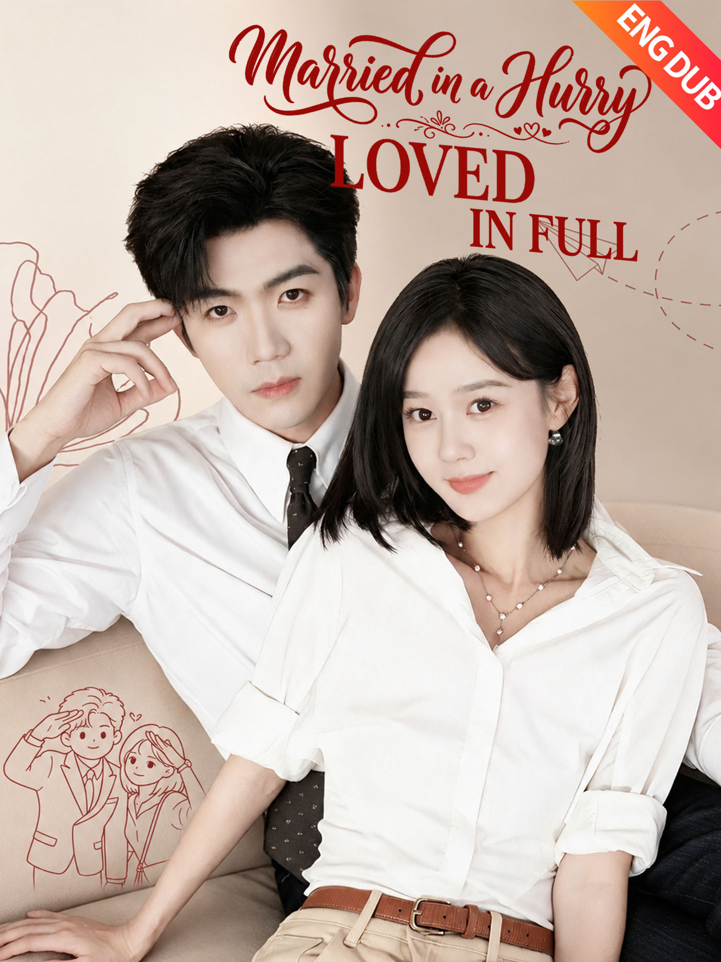 [ENG DUB] Married in a Hurry, Loved in Full