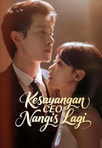 Kesayangan CEO Nangis Lagi