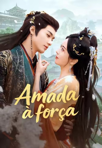 Amada à força