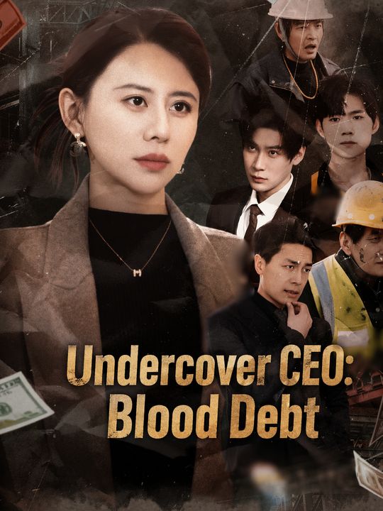 Undercover CEO: Blood Debt