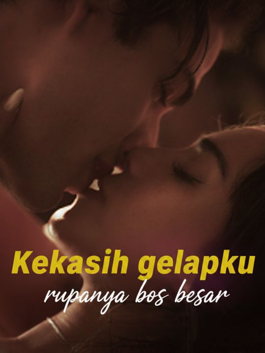 Kekasih gelapku rupanya bos besar