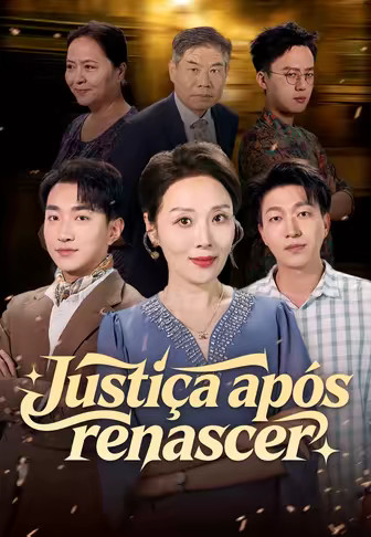 Justiça após renascer