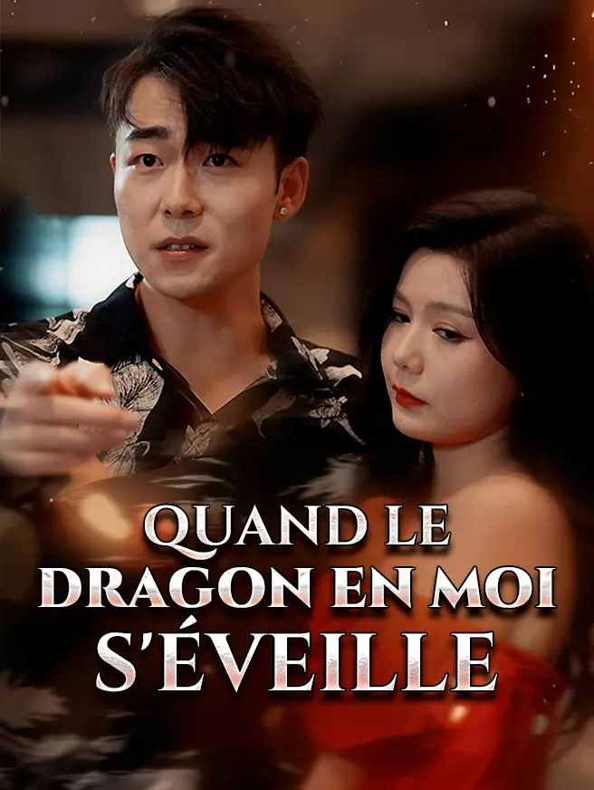 Quand le Dragon en Moi s'Éveille