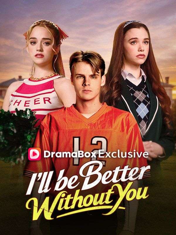 I'll Be Better Without You