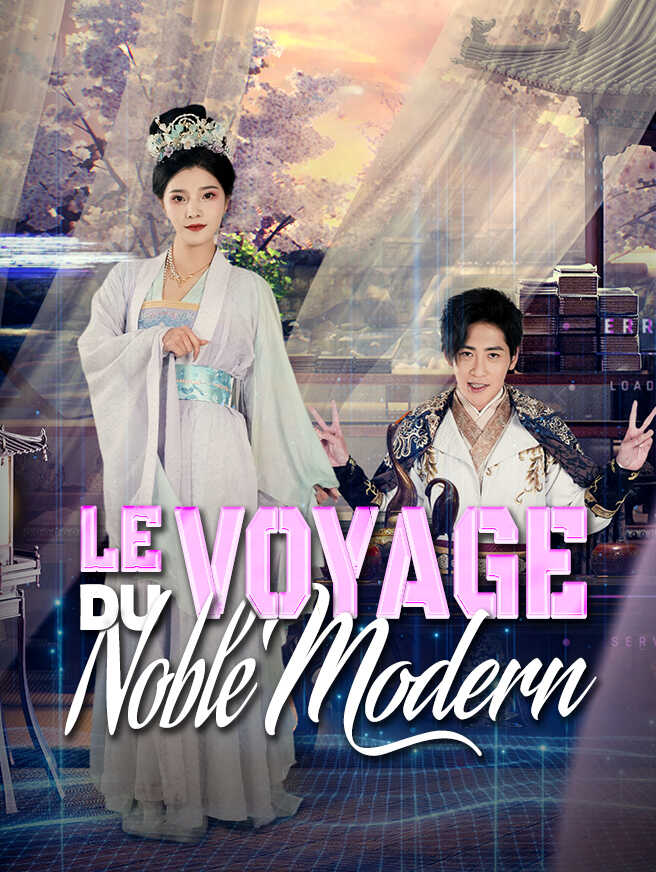 Le Voyage du Noble Modern