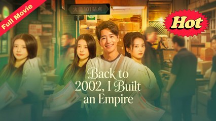 Back to 2002 I Built an Empire (2024)