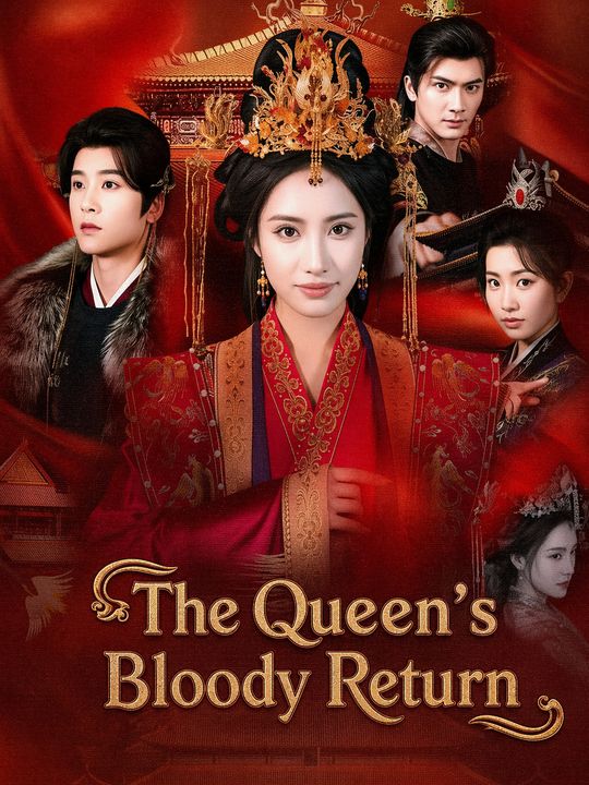 The Queen's Bloody Return