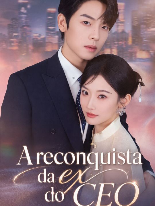 A reconquista da ex do CEO
