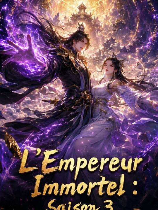 L'Empereur Immortel : Saison 3