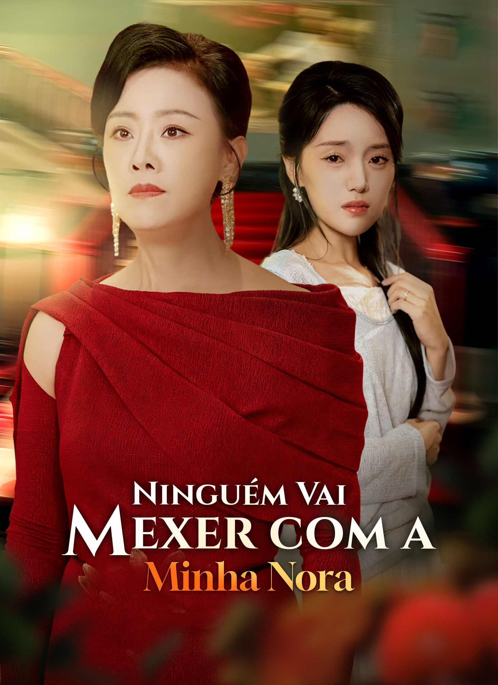 Ninguém Vai Mexer com a Minha Nora