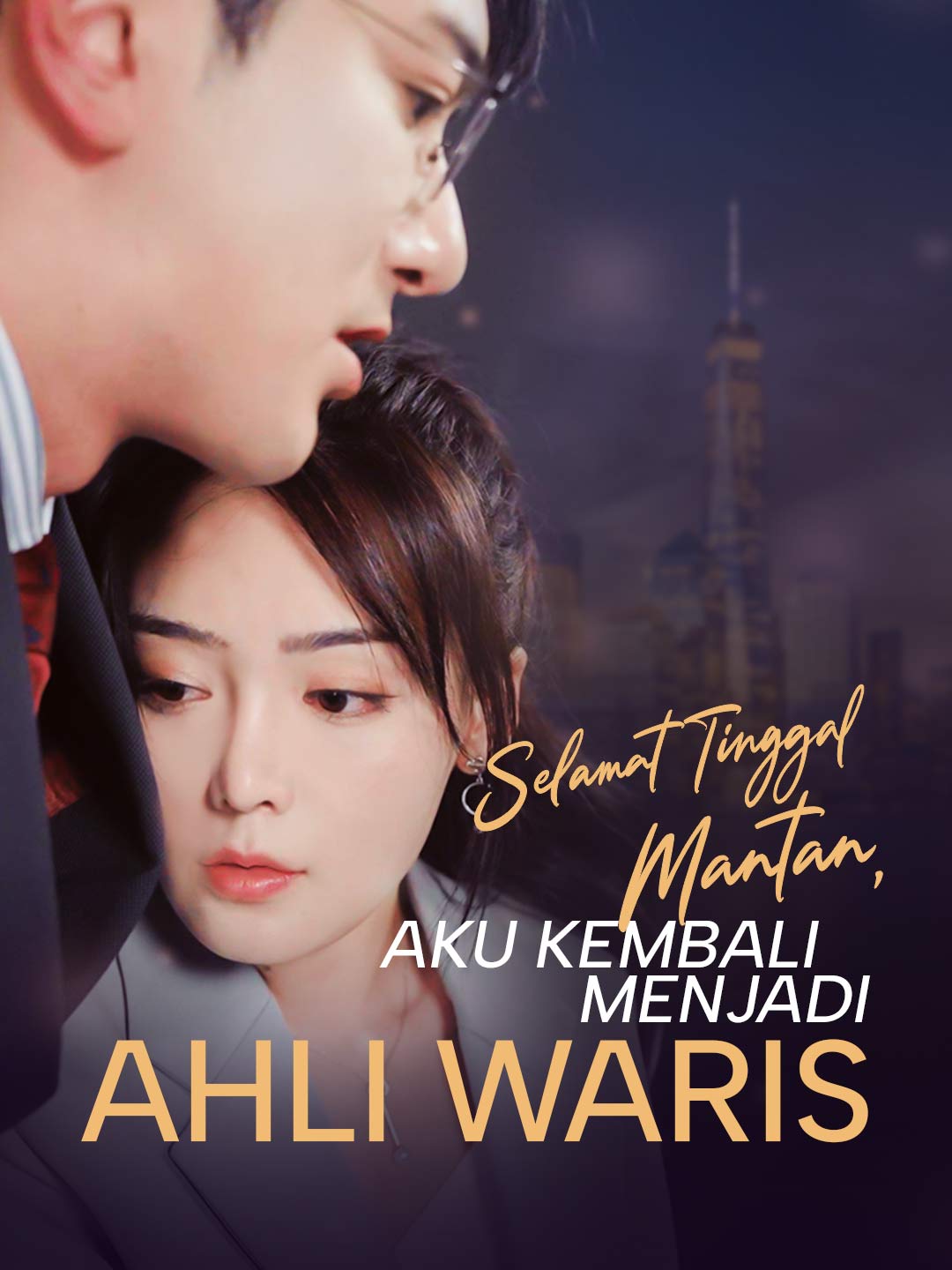 Selamat Tinggal Mantan, Aku Kembali Menjadi Ahli Waris (2024)
