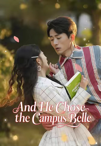 And He Chose the Campus Belle
