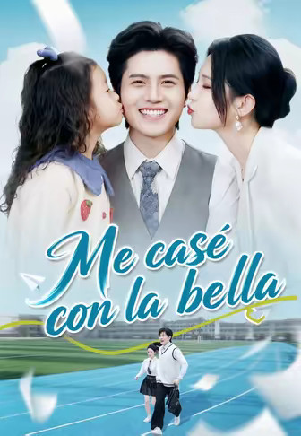 Me casé con la bella