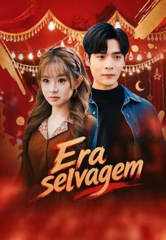 Era selvagem