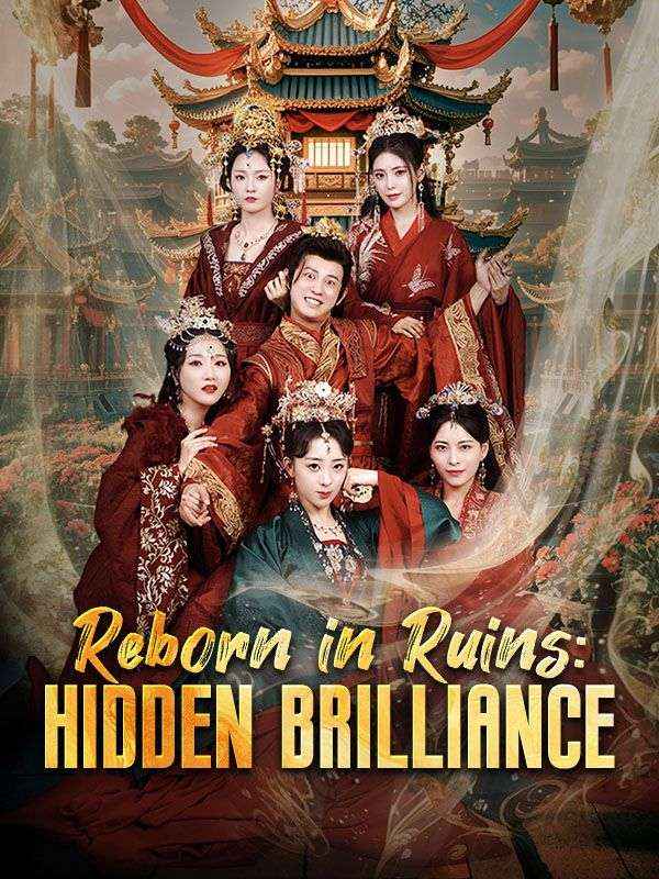 Reborn in Ruins: Hidden Brilliance (2024)