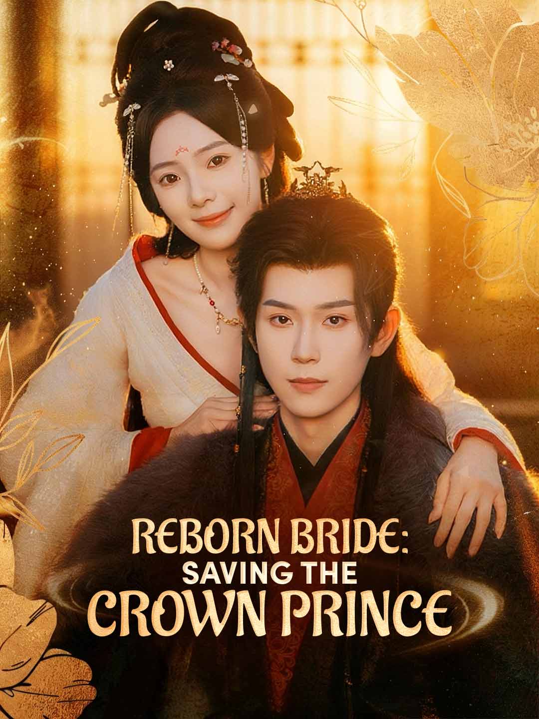 Reborn Bride: Saving the Crown Prince (English-dubbed) (2026)