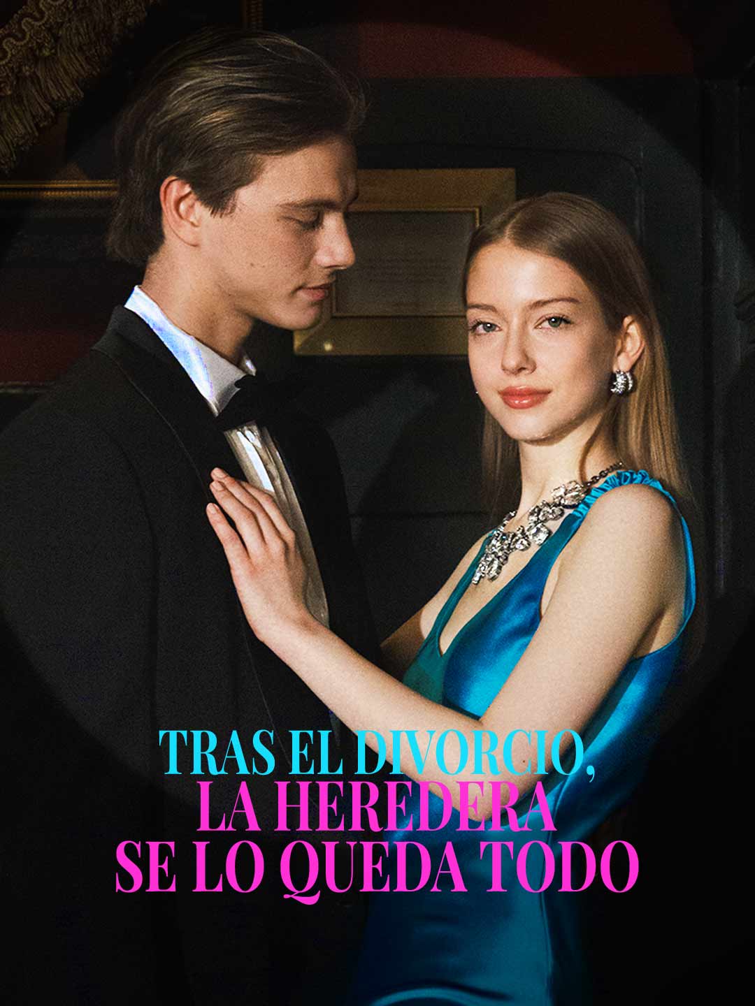 Tras el divorcio, la heredera se lo queda todo (2024)