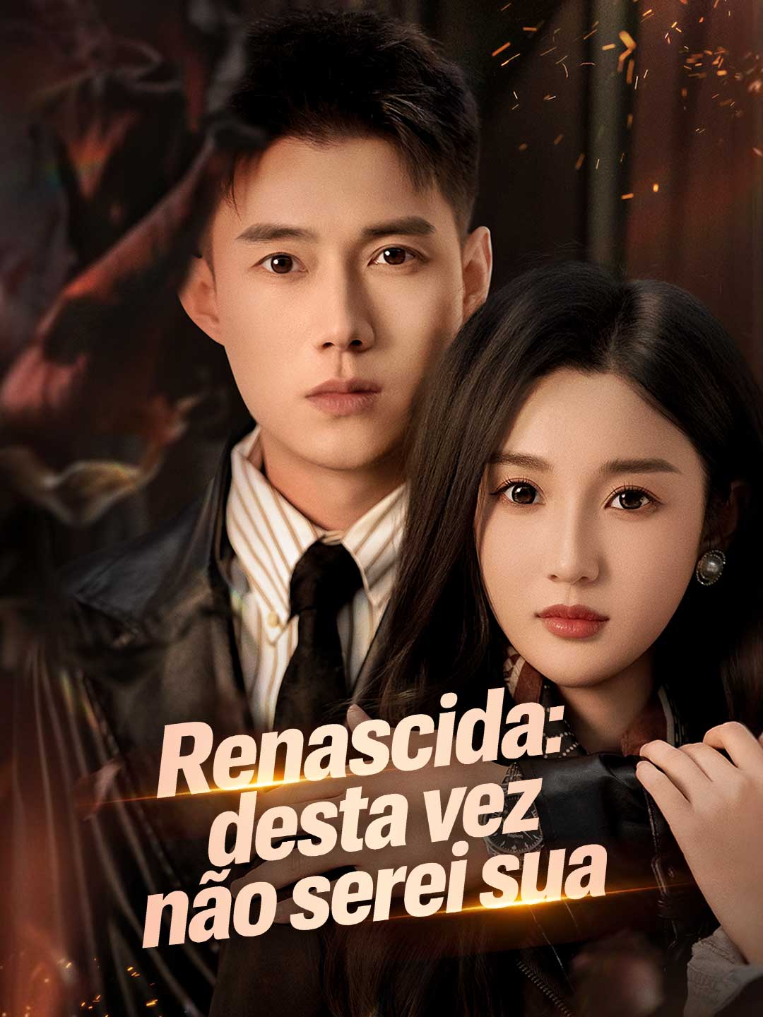 Renascida: desta vez não serei sua (2024)