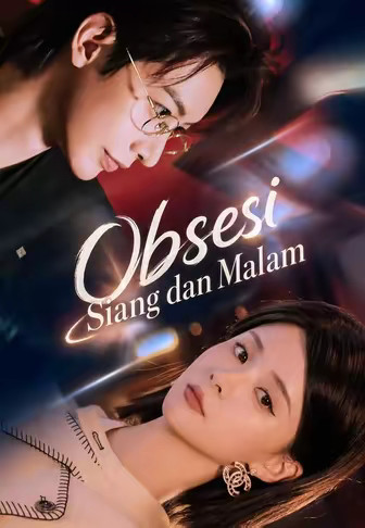 Obsesi Siang dan Malam