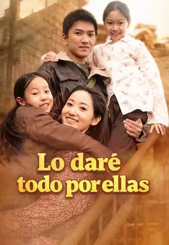 Lo daré todo por ellas