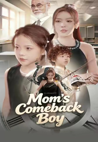 Mom's Comeback Boy