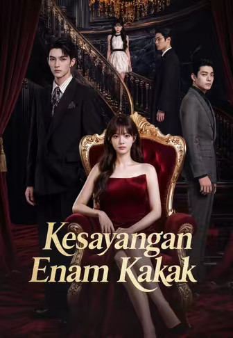 Kesayangan Enam Kakak