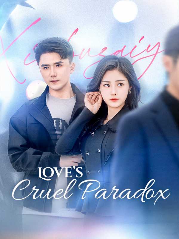 Love's Cruel Paradox