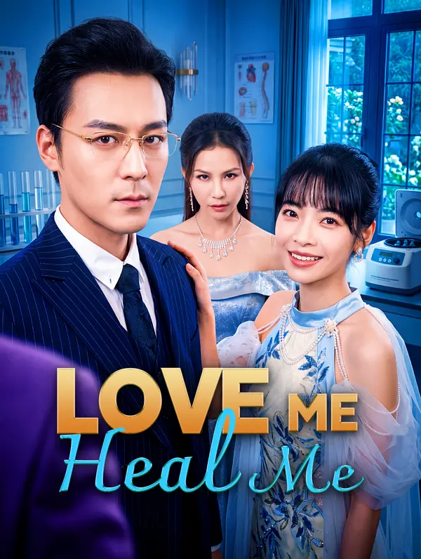 Love Me, Heal Me
