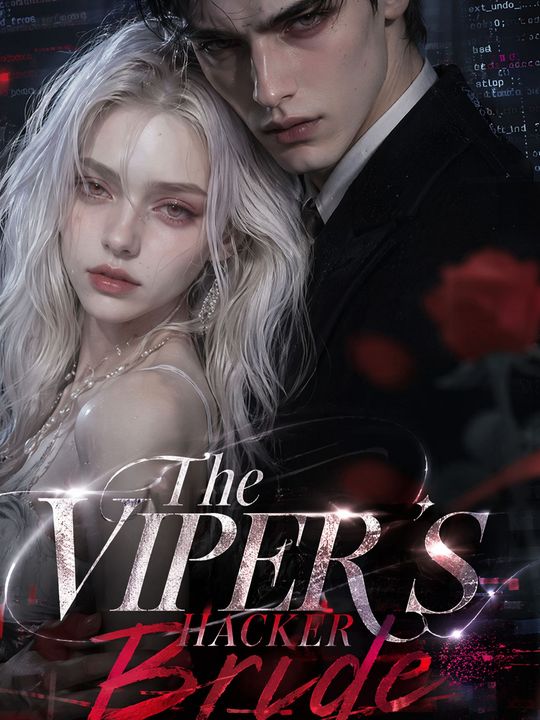 The Viper's Hacker Bride