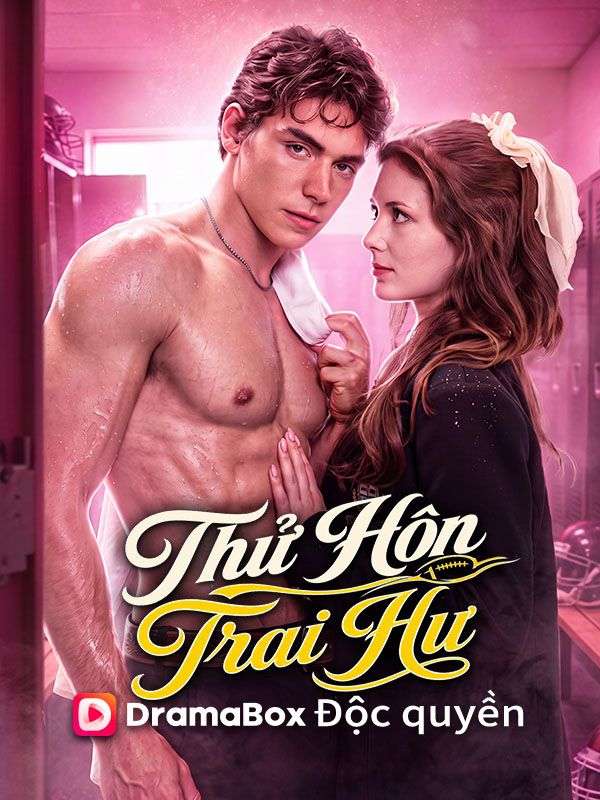(Lồng tiếng)Thử Hôn Trai Hư