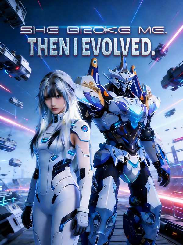 She Broke Me. Then I Evolved.