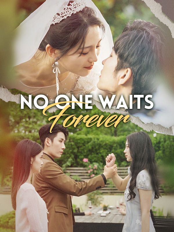 No One Waits Forever