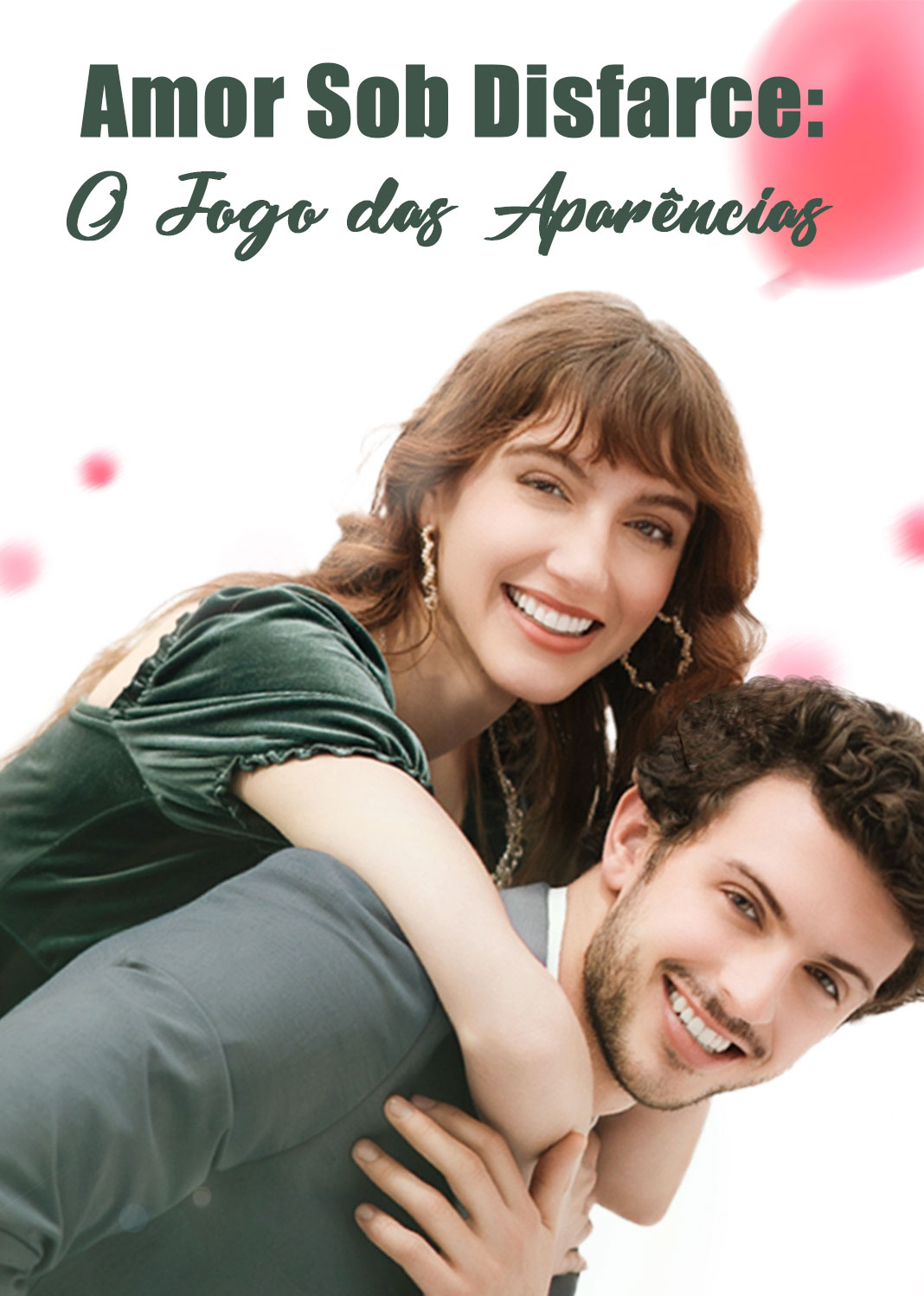 Amor Sob Disfarce: O Jogo das Aparências