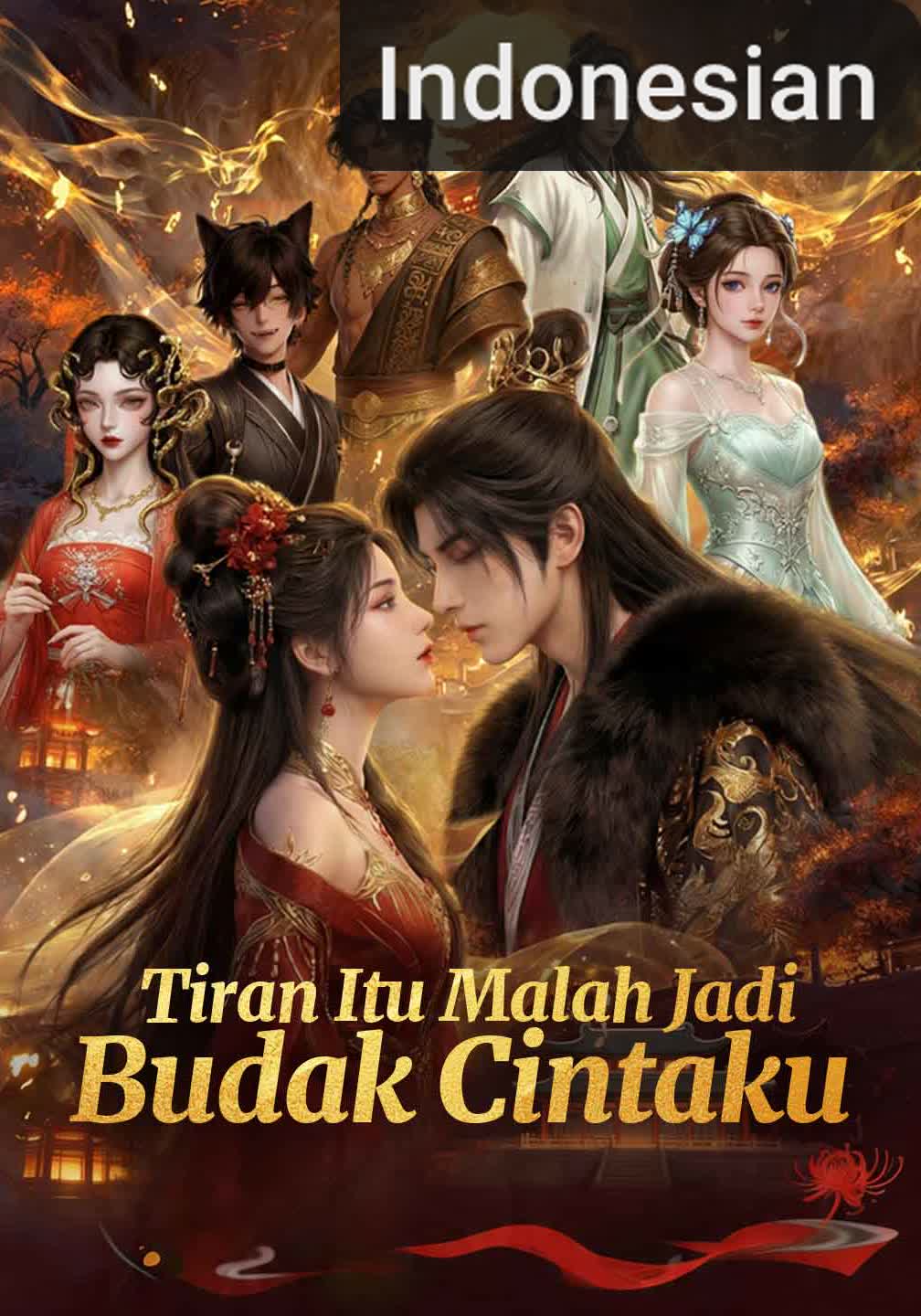 Tiran Itu Malah Jadi Budak Cintaku [Indonesian] (2024)
