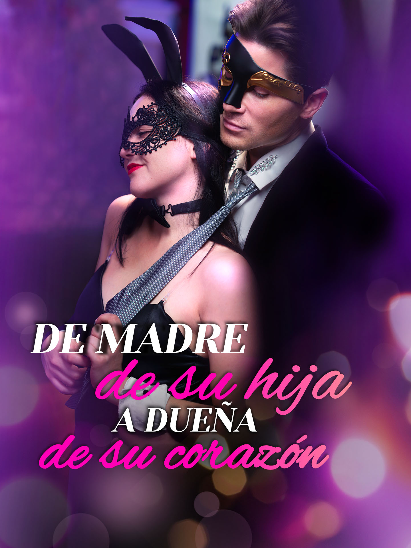 De madre de su hija a dueña de su corazón