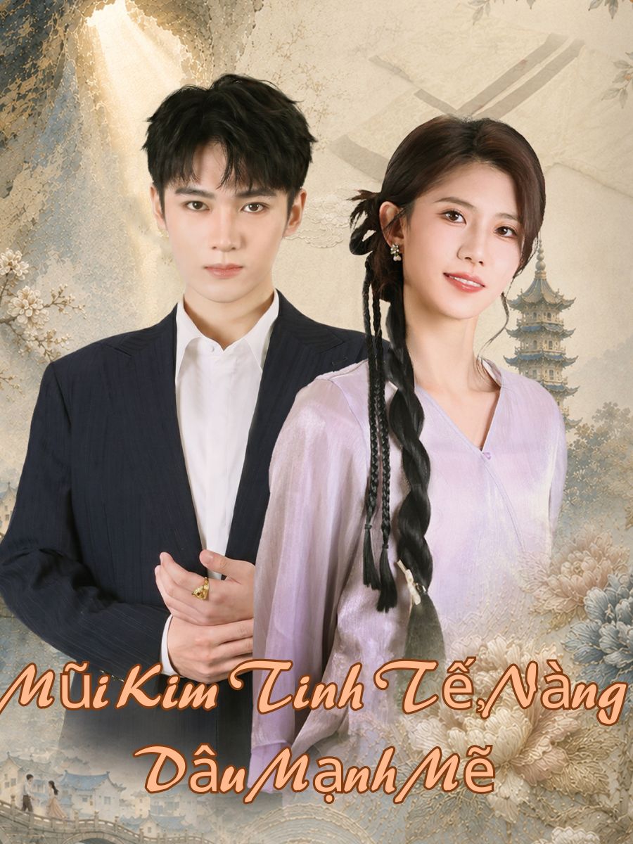 Mũi Kim Tinh Tế, Nàng Dâu Mạnh Mẽ