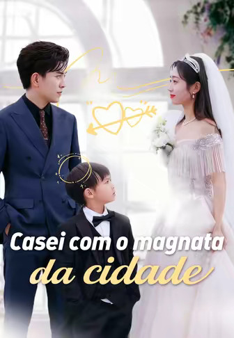 Casei com o magnata da cidade