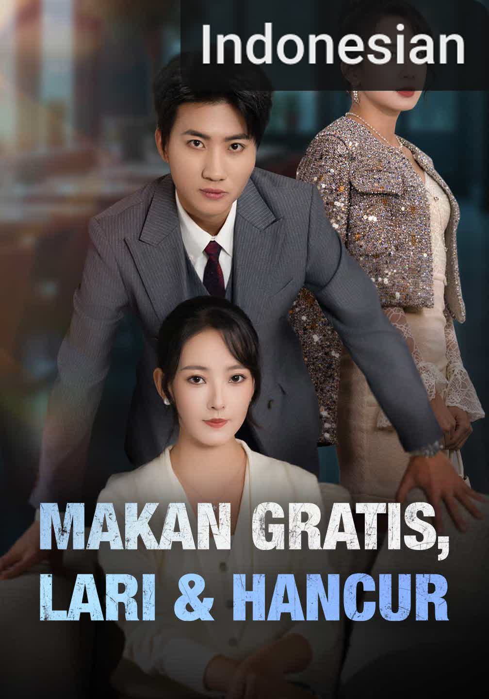 Makan Gratis, Lari & Hancur [Indonesian] (2026)