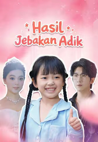 Hasil Jebakan Adik