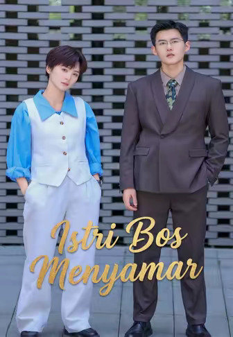 Istri Bos Menyamar