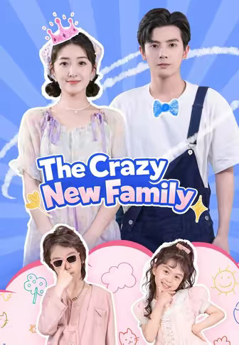 The Crazy New Family