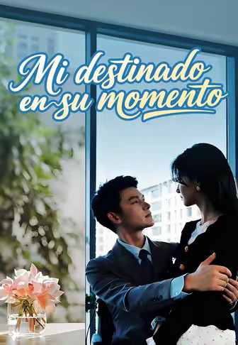 Mi destinado en su momento