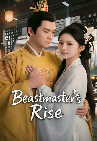 Beastmaster’s Rise