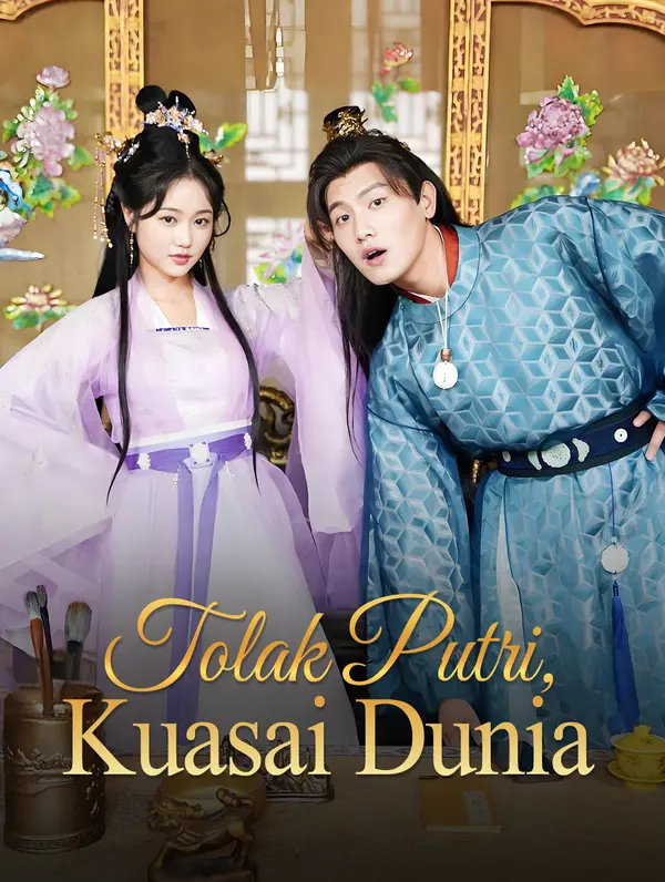 Tolak Putri, Kuasai Dunia