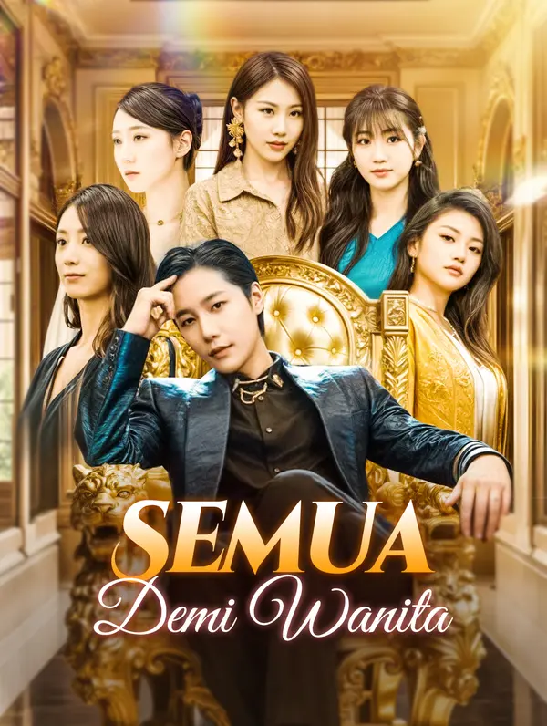 Semua Demi Wanita