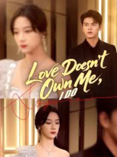 Love Doesn't Own Me, I Do [English] (2024)