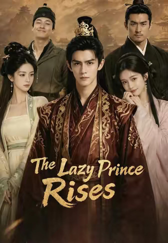 The Lazy Prince Rises