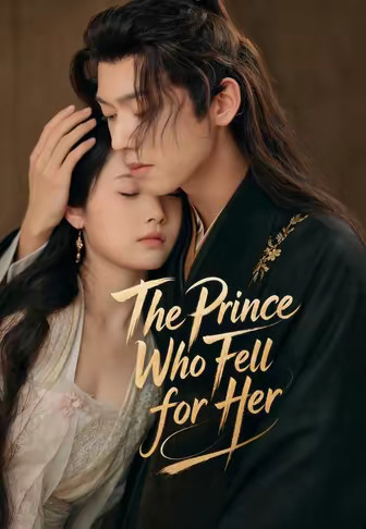 The Prince Who Fell for Her
